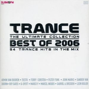 Trance: The Ultimate Collection: Best of 2006
