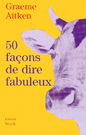 50 façons de dire fabuleux