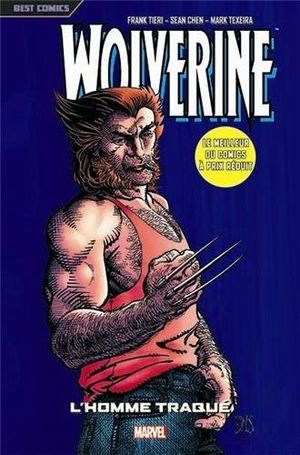 L'Homme traqué  - Wolverine, tome 3