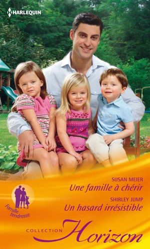 Une famille à chérir - Un hasard irrésistible