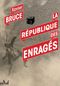 La République des enragés