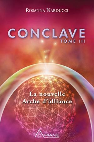 Conclave, tome III