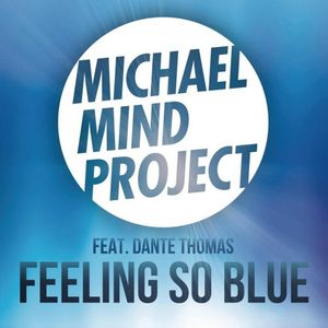 Feeling So Blue [Remixes] (Single)