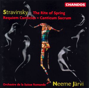 The Rite of Spring / Requiem Canticles / Canticum Sacrum