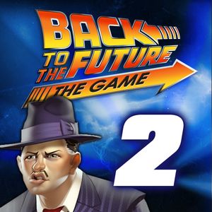 Back to the Future: Episode 2 - Get Tannen