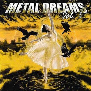 Metal Dreams, Volume 3