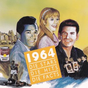 1964: Die Stars, die Hits, die Facts