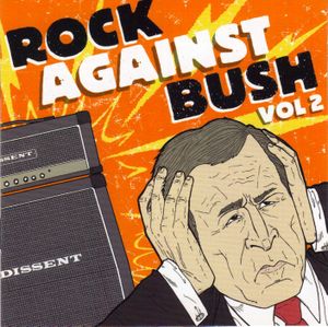 Rock Against Bush, Volume 2