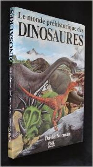 Encyclopédie illustrée des dinosaures et animaux préhistoriques