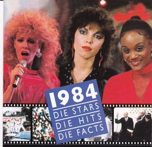 1984 - Die Stars - Die Hits - Die Facts