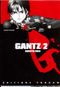 Gantz, tome 2