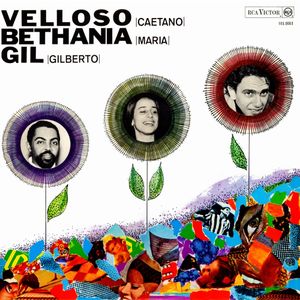 Velloso |Caetano|, Bethania |Maria| & Gil |Gilberto|