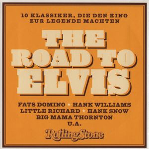 Rolling Stone: Rare Trax, Volume 90: The Road to Elvis