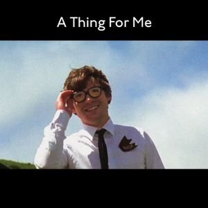 A Thing for Me (Single)