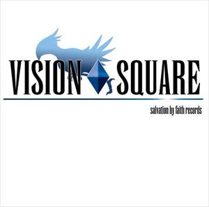 VISION◆SQUARE