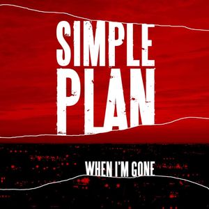 When I'm Gone (Single)