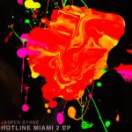 Pochette Hotline Miami 2 EP (OST)