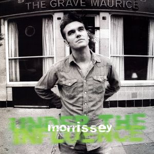 Under the Influence: Morrissey