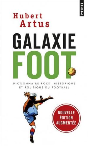 Galaxie Foot