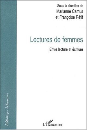 Lectures de Femmes : Entre Lecture et Ecriture
