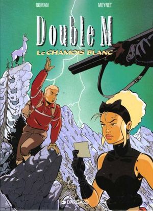 Le Chamois blanc - Double M, tome 6