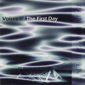 Voices of the First Day