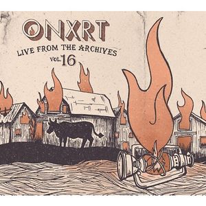 ONXRT: Live From the Archives, Vol. 16