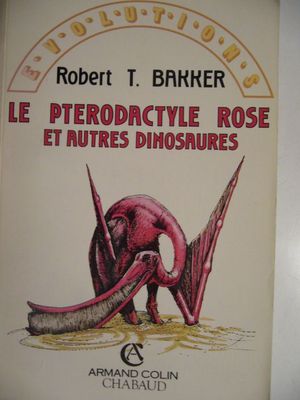 Le Ptérodactyle rose et autres dinosaures