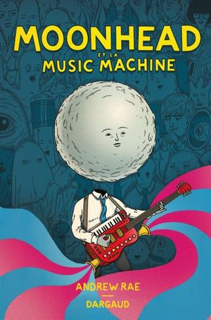 Moonhead and the Music Machine