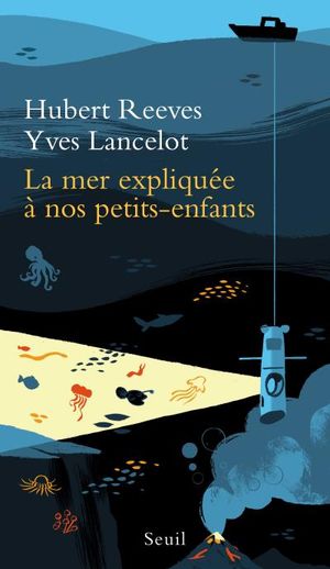 La Mer expliquée à nos petits-enfants