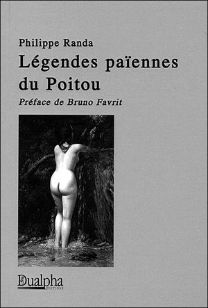 Légendes païennes du Poitou