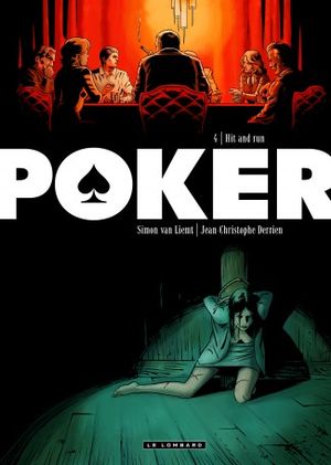 Poker : hit and run, tome 4