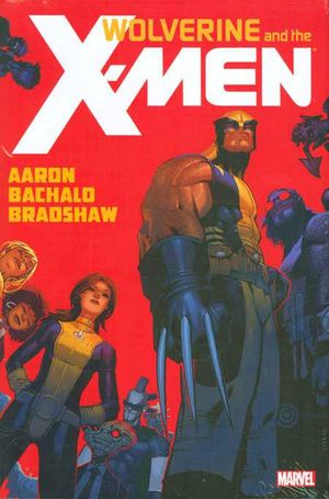 Wolverine and the X-Men (2011), tome 1
