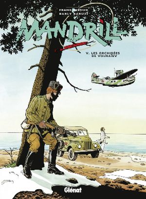 Les Orchidées de Volnaïev - Mandrill, tome 5