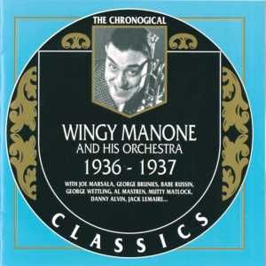The Chronological Classics: Wingy Manone and His Orchestra 1936-1937