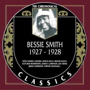 The Chronological Classics: Bessie Smith 1927-1928
