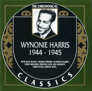 The Chronological Classics: Wynonie Harris 1944-1945