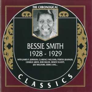 The Chronological Classics: Bessie Smith 1928-1929