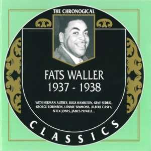 The Chronological Classics: Fats Waller 1937-1938