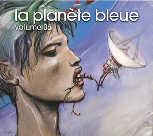 La Planète bleue, Volume 06