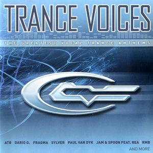 Trance Voices: The Greatest Vocal Trance Anthems