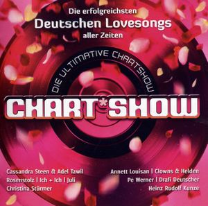 Die ultimative Chart Show: Die erfolgreichsten deutschen Lovesongs aller Zeiten
