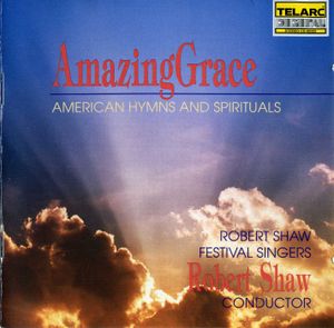 Amazing Grace: American Hymns and Spirituals