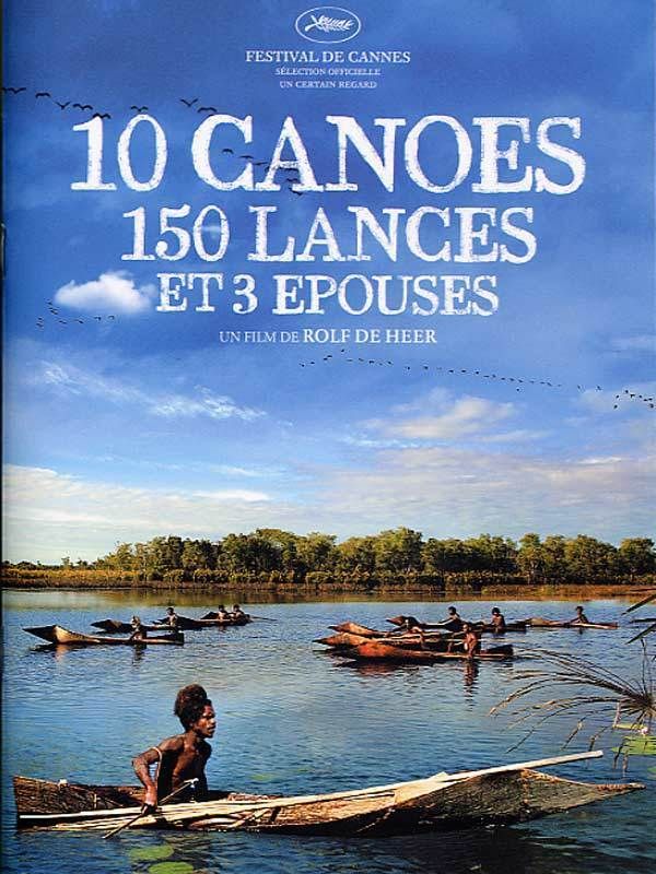 10 Canoés 150 Lances Et 3 épouses