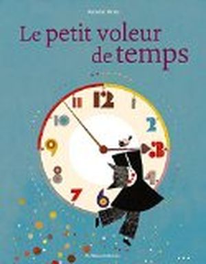 Le petit voleur de temps