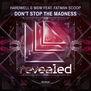 Don't Stop the Madness (Single)