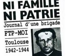 image-https://media.senscritique.com/media/000008512438/0/ni_travail_ni_famille_ni_patrie_journal_d_une_brigade_ftp_moi_toulouse.jpg