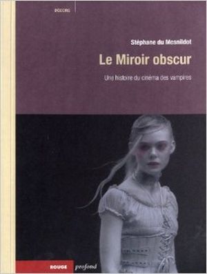 Le Miroir obscur