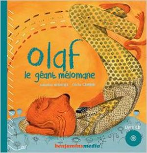 Olaf, le géant mélomane (livre et CD)