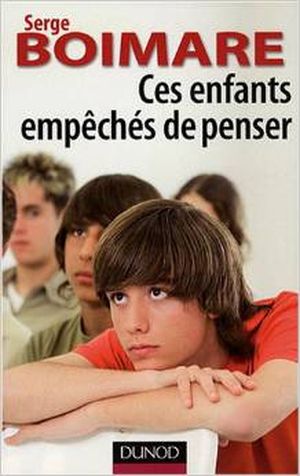 Ces enfants empêchés de penser